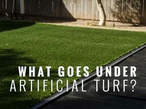 What do you put under artificial grass